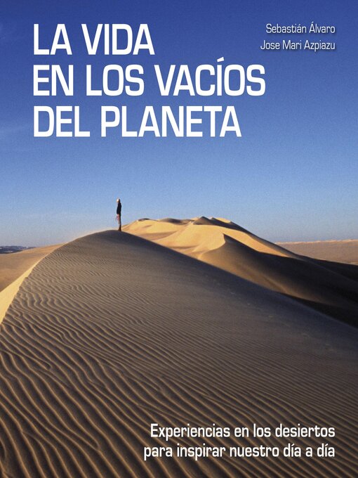Title details for La vida en los vacíos del planeta by Sebastián Álvaro - Available